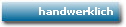 handwerklich